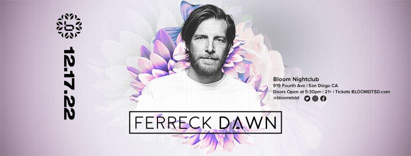 Ferreck Dawn at Bloom 12\/17