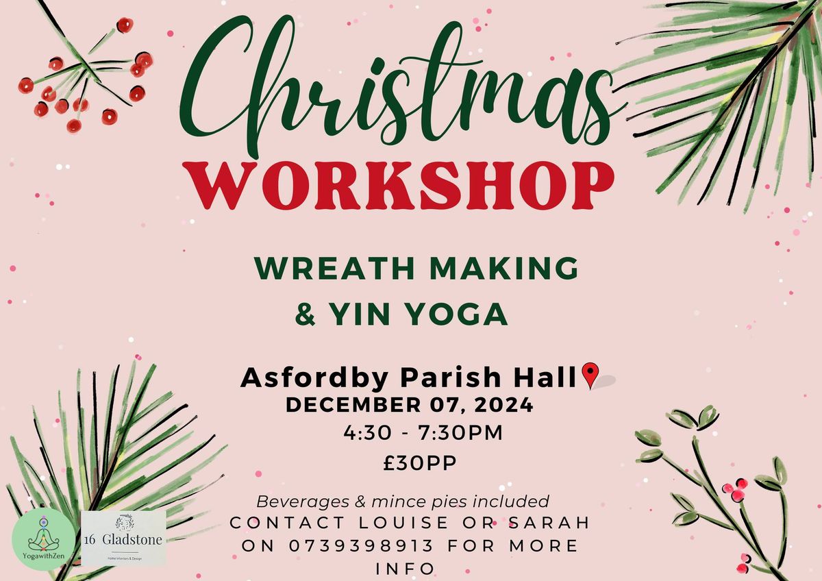 Christmas Workshop - Wreath making and Yin Yoga 