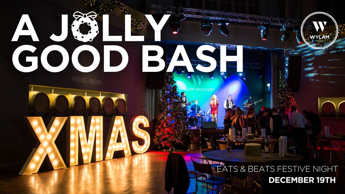 A Jolly Good Bash: Eats & Beats Festive Night