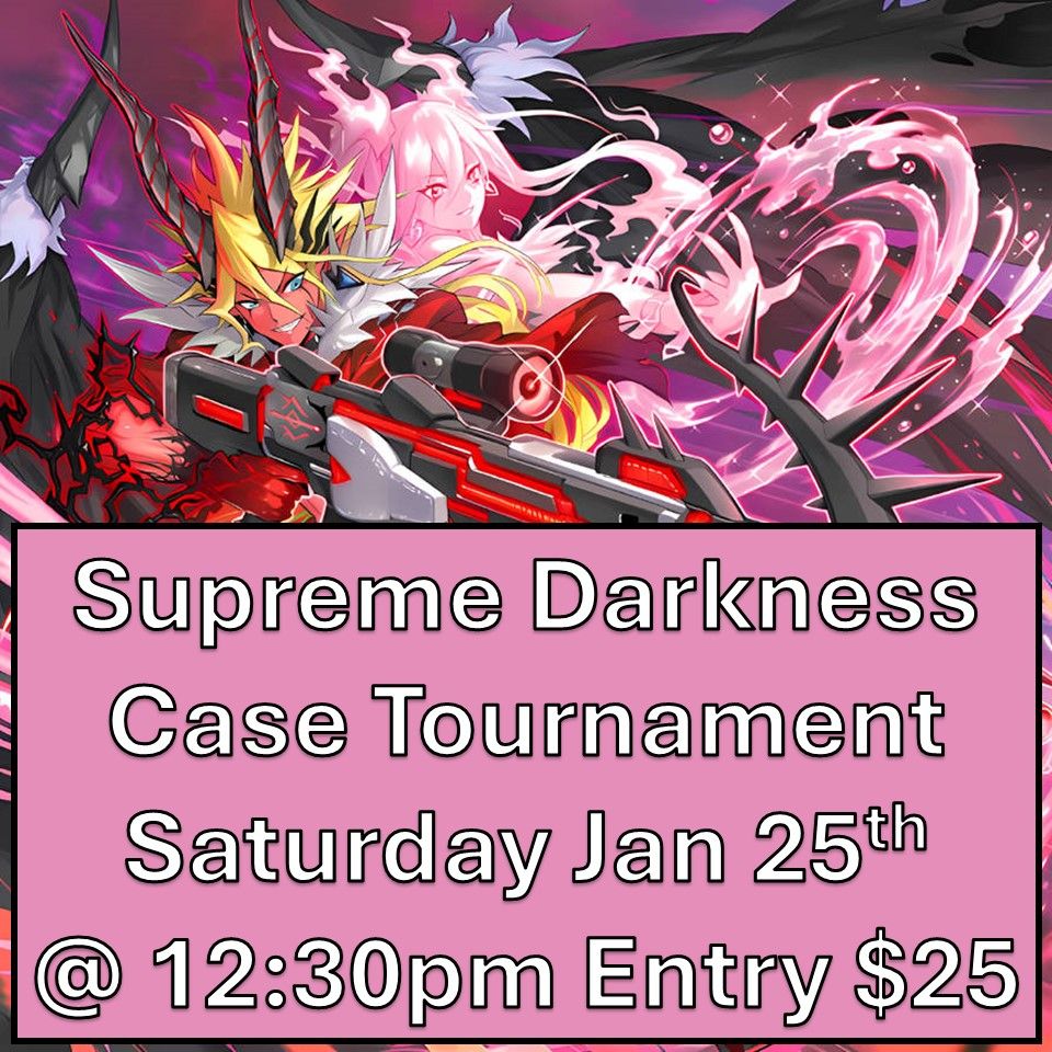 Yu-Gi-Oh Supreme Darkness Case Tournament