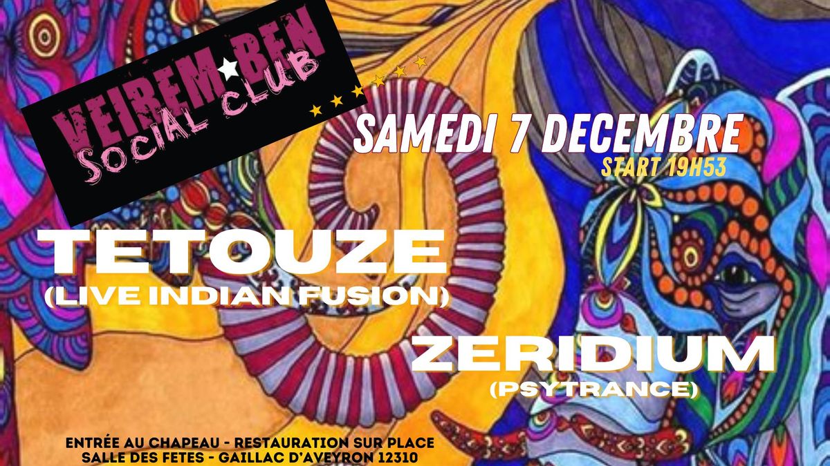 Soir\u00e9e Trance Indienne Psych\u00e9d\u00e9lique:  TETOUZE+ ZERIDIUM