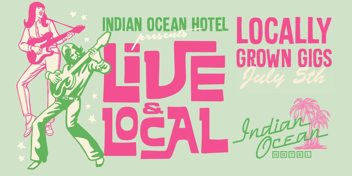 Live & Local: July 5 \u2606