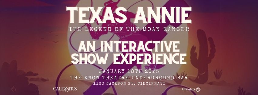 TEXAS ANNIE: An Interactive Show Experience