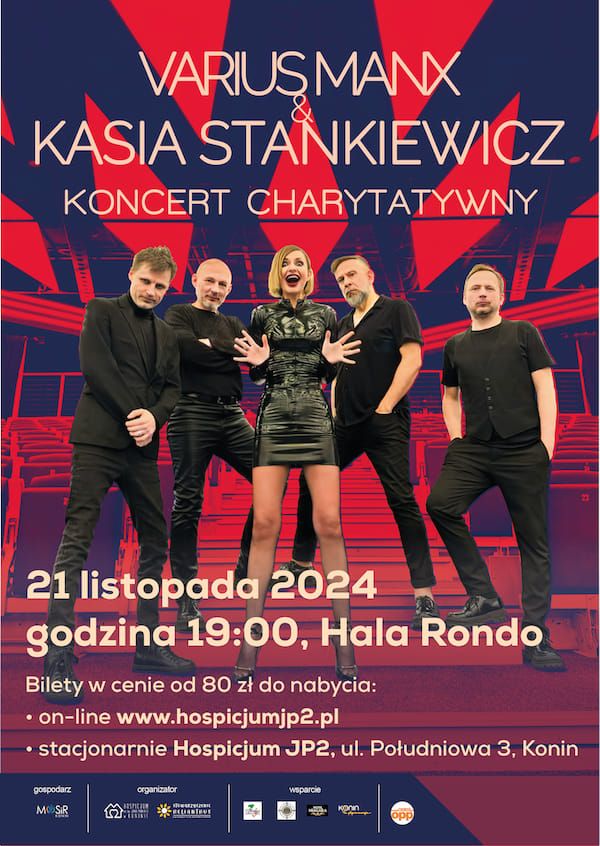 Koncert charytatywny VariusManx & Kasia Stankiewicz z okazji 15lecia Koni\u0144skiego Hospicjum 