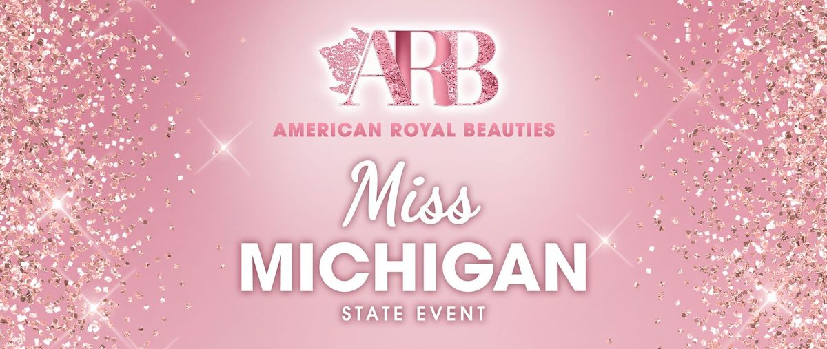 American Royal Beauties Miss Michigan