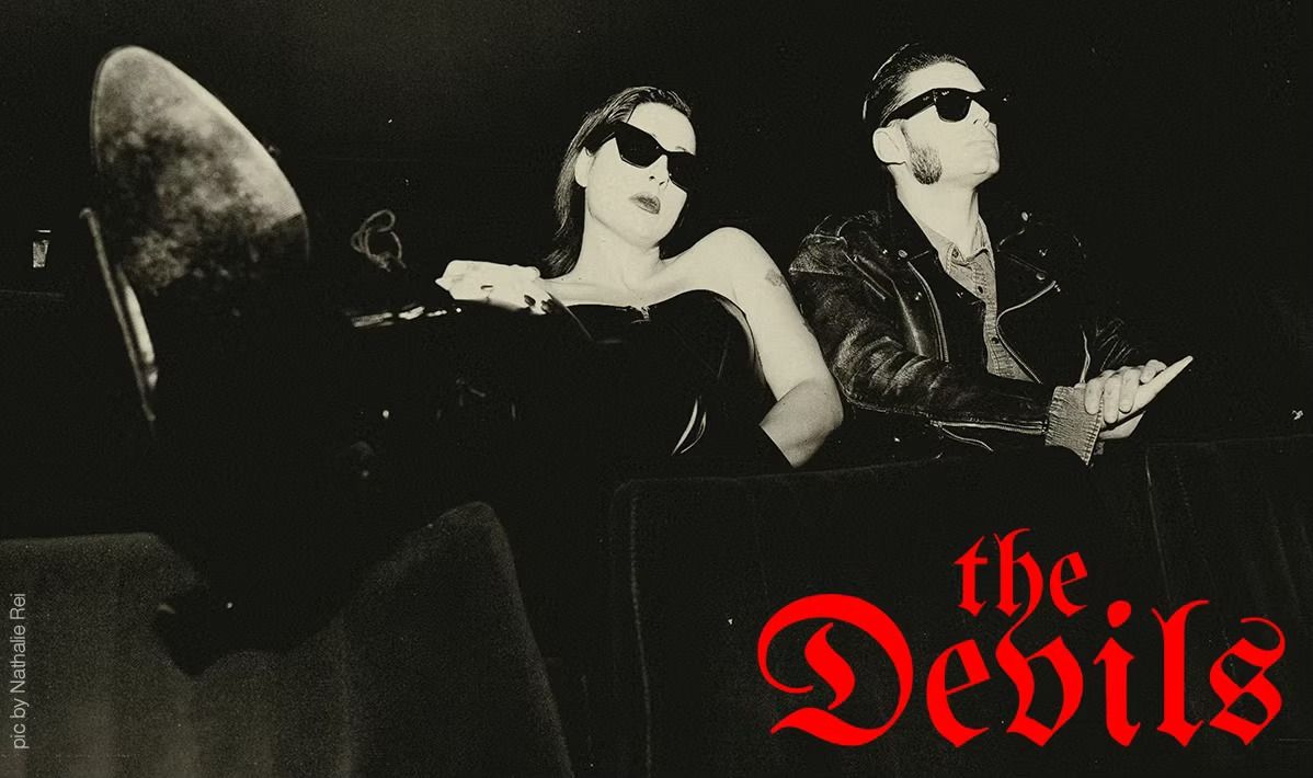 THE DEVILS  New album \u201cDEVIL'S GOT IT\u201c - TOUR 10\u00b0 ANNIVERSARY 