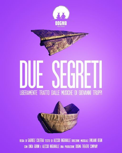 "DUE SEGRETI" Uno spettacolo musicale liberamente ispirato alle