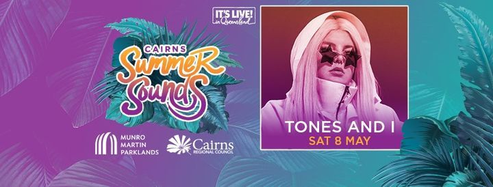 Tones And I \/\/ Cairns Summer Sounds