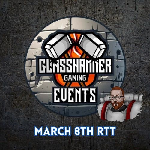 Glasshammer RTT March - Sat 8th