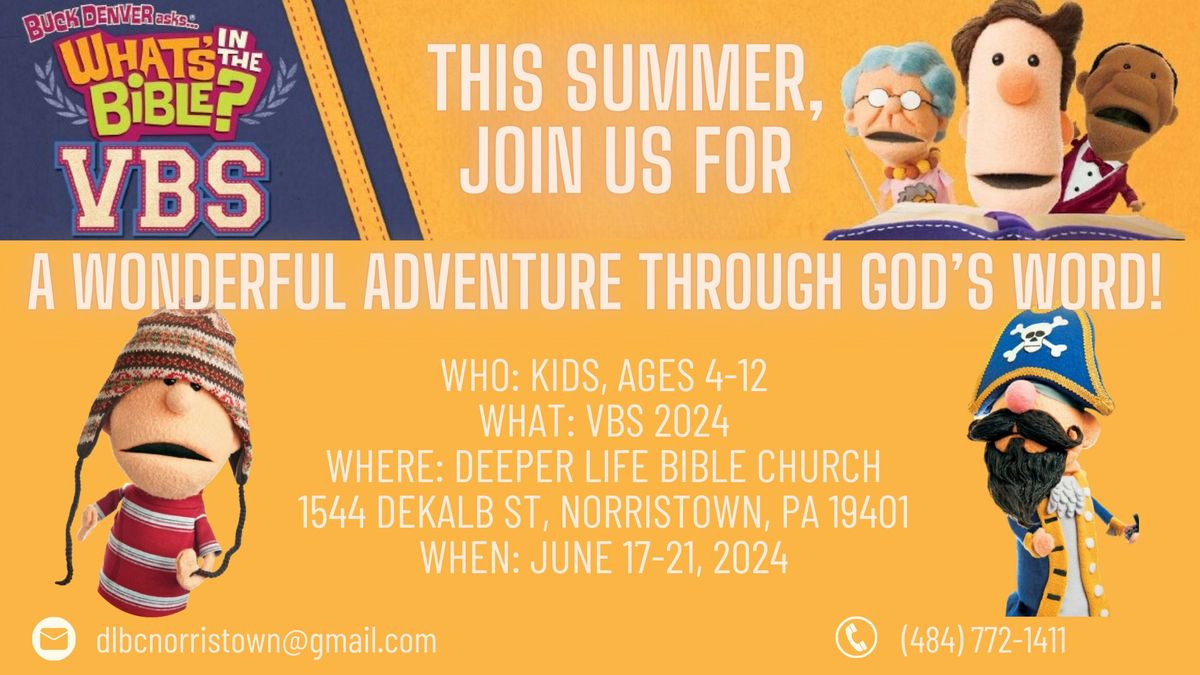 VBS 2024: "What's in the Bible?"