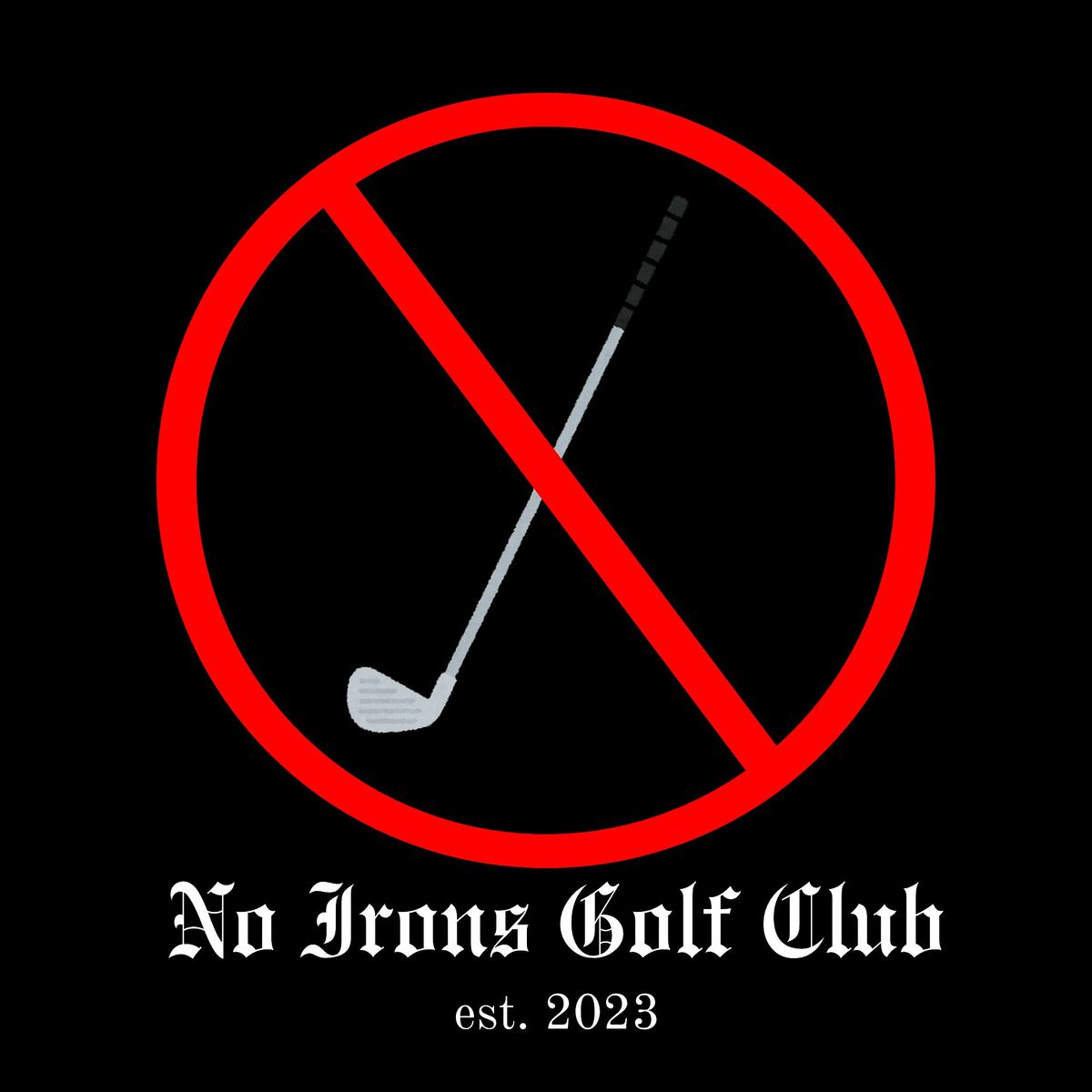No Irons Social Club presents The Drive!