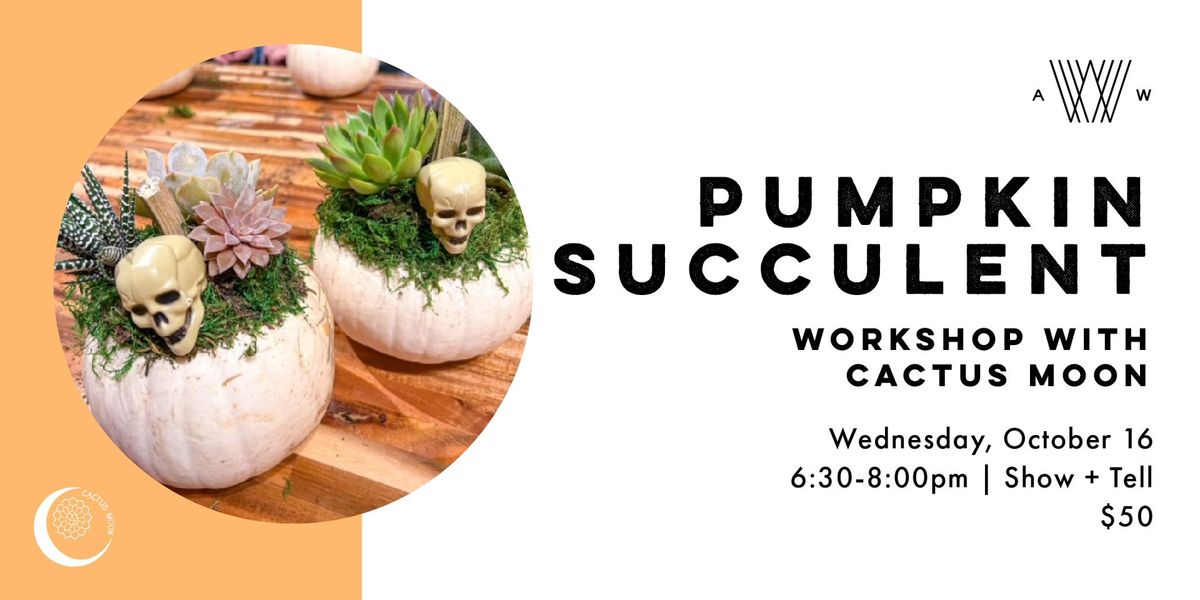 Build your own Succulent Pumpkin with Cactus Moon