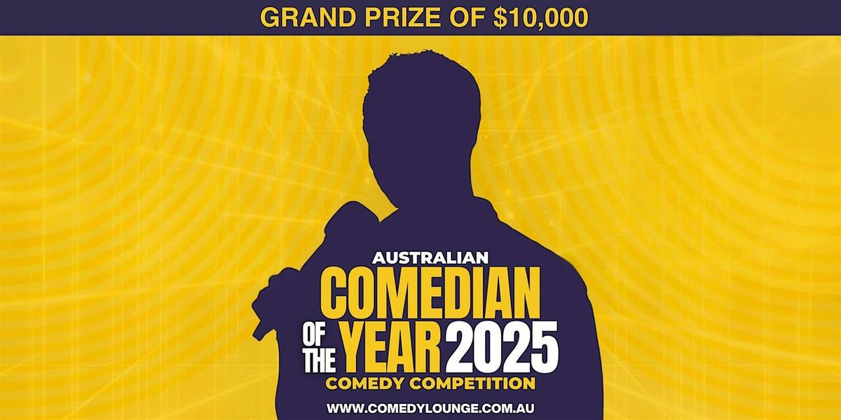 Australian Comedian of The Year  Comedy Competition 2025