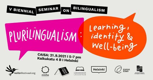 V Biennial Seminar on Bilingualism  - Plurilingualism: learning, identity and well-being