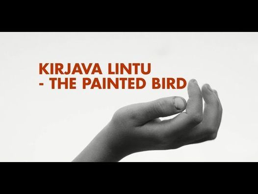 Opistokino: Kirjava lintu- Painted Bird