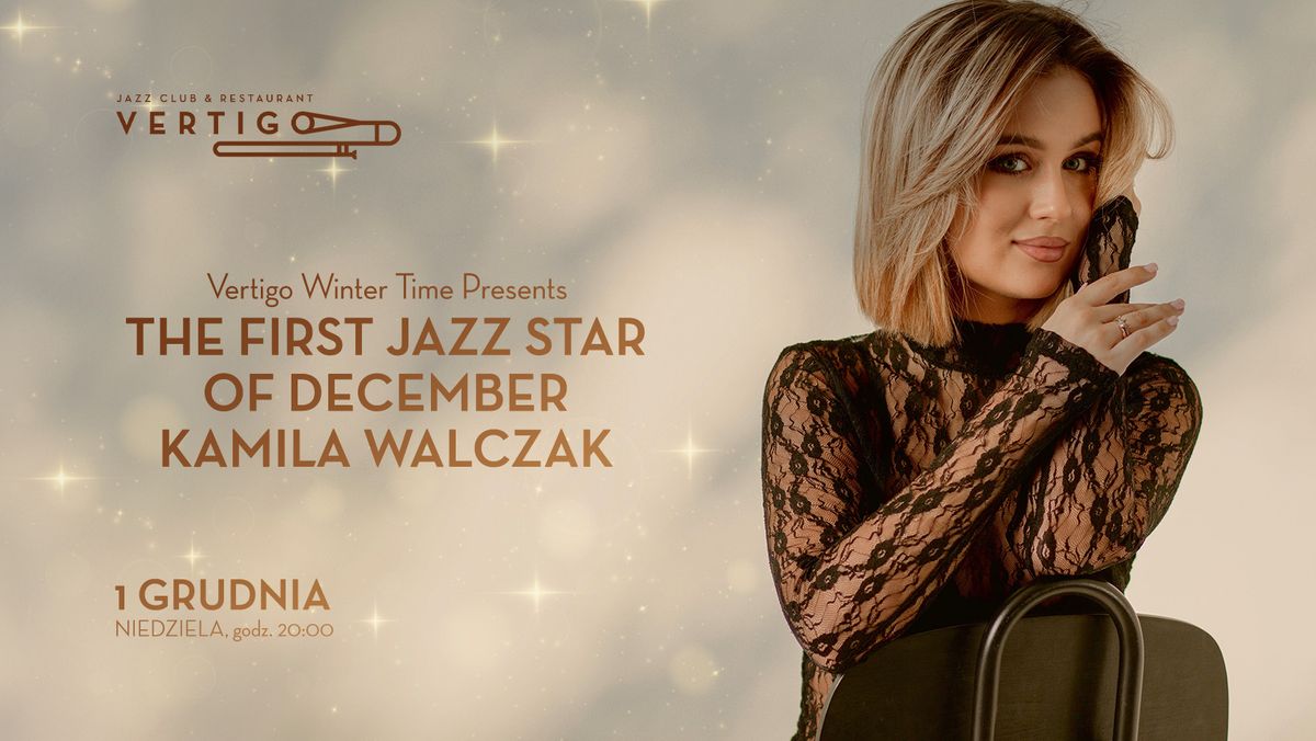 The First Jazz Star of December Kamila Walczak