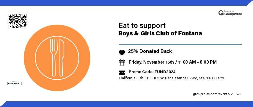 Boys & Girls Club of Fontana x California Fish Grill GroupRaise Fundraiser