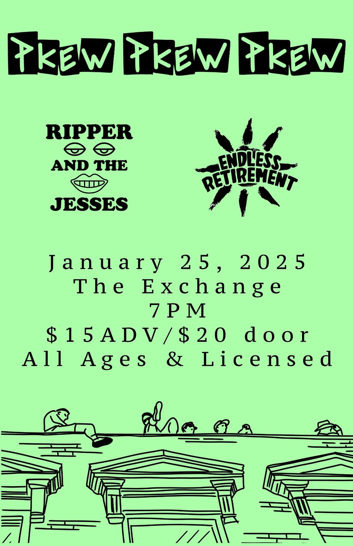 Pkew Pkew Pkew, Ripper and the Jesses, Endless Retirement