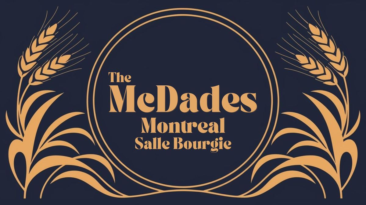 The McDades - Montreal