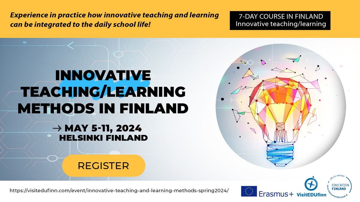 Innovative teaching and learning methods Course \u2013 Spring 2024 Helsinki, Finland.