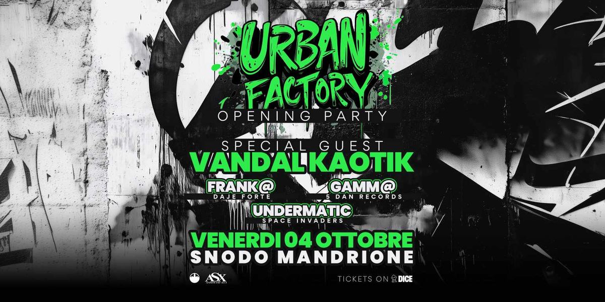 Urban Factory w\/ VANDAL (UK Raggatek\/Hardtek) | Snodo Mandrione ROMA 04.10.24