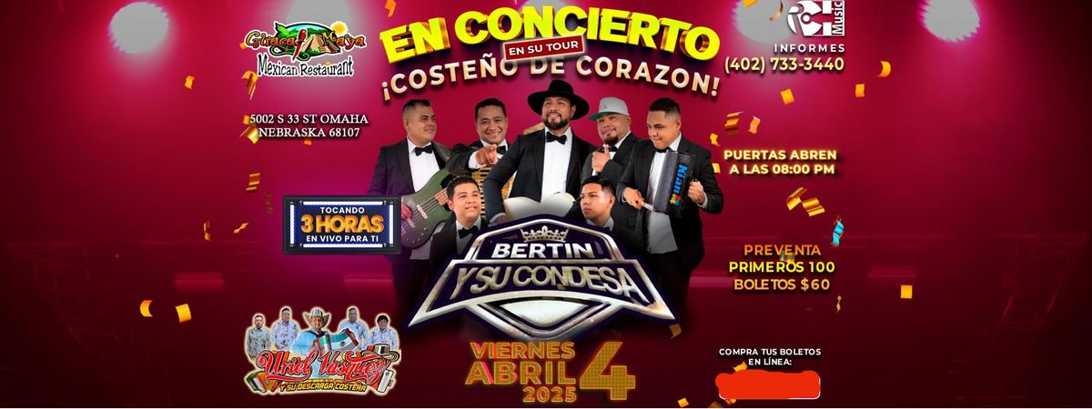 BERTIN & SU CONDESA, & URIEL VAZQUEZ EN OMAHA NE