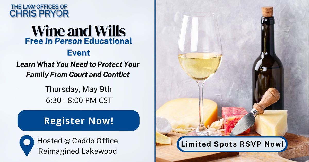 Wine and Wills: Estate and Legacy Planning