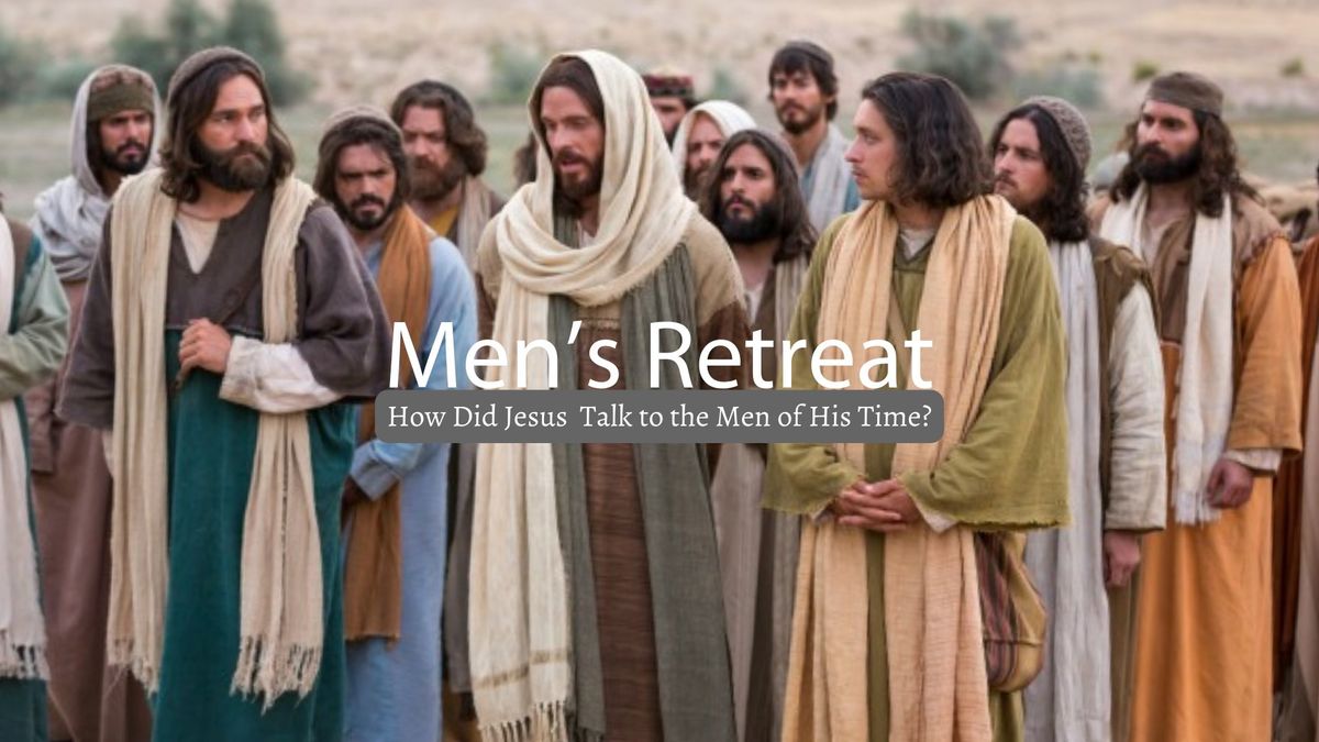 Men's Retreat Weekend