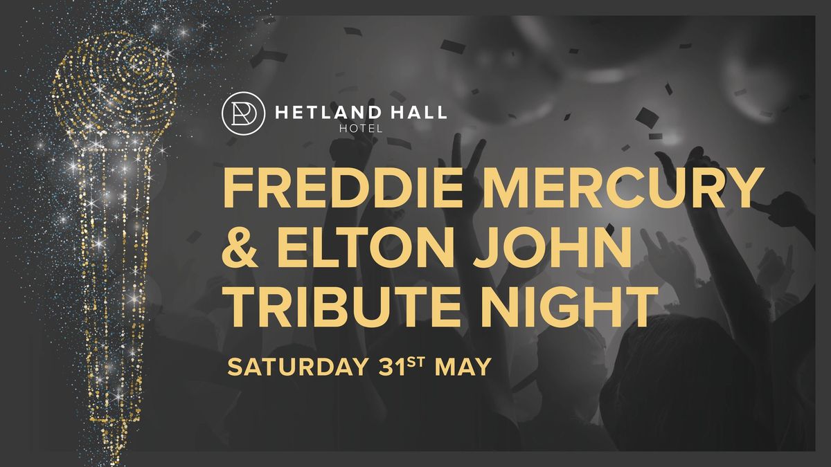 Freddie Mercury & Elton John Tribute Night