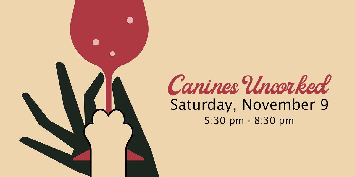 Canines Uncorked