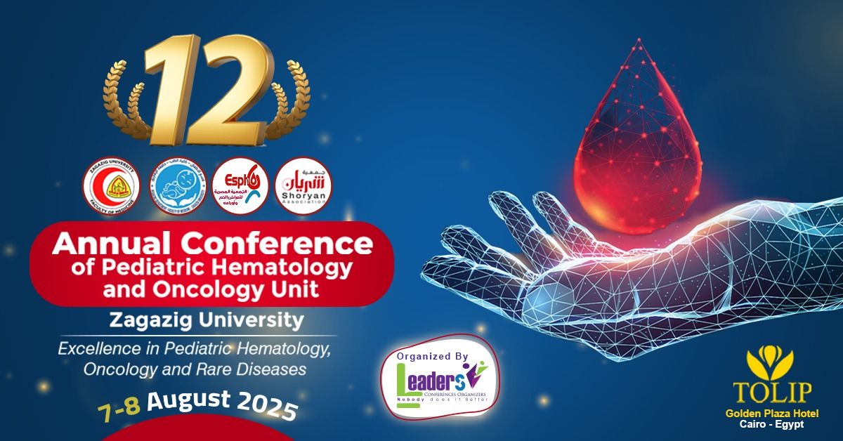 12th Annual Conference of Pediatric Hematology and On