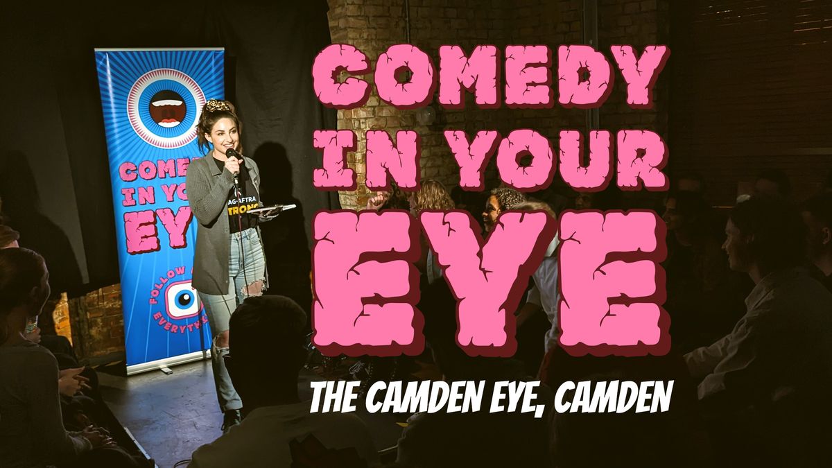 Comedy in Your Eye - Live Stand Up Comedy - Just \u00a34!