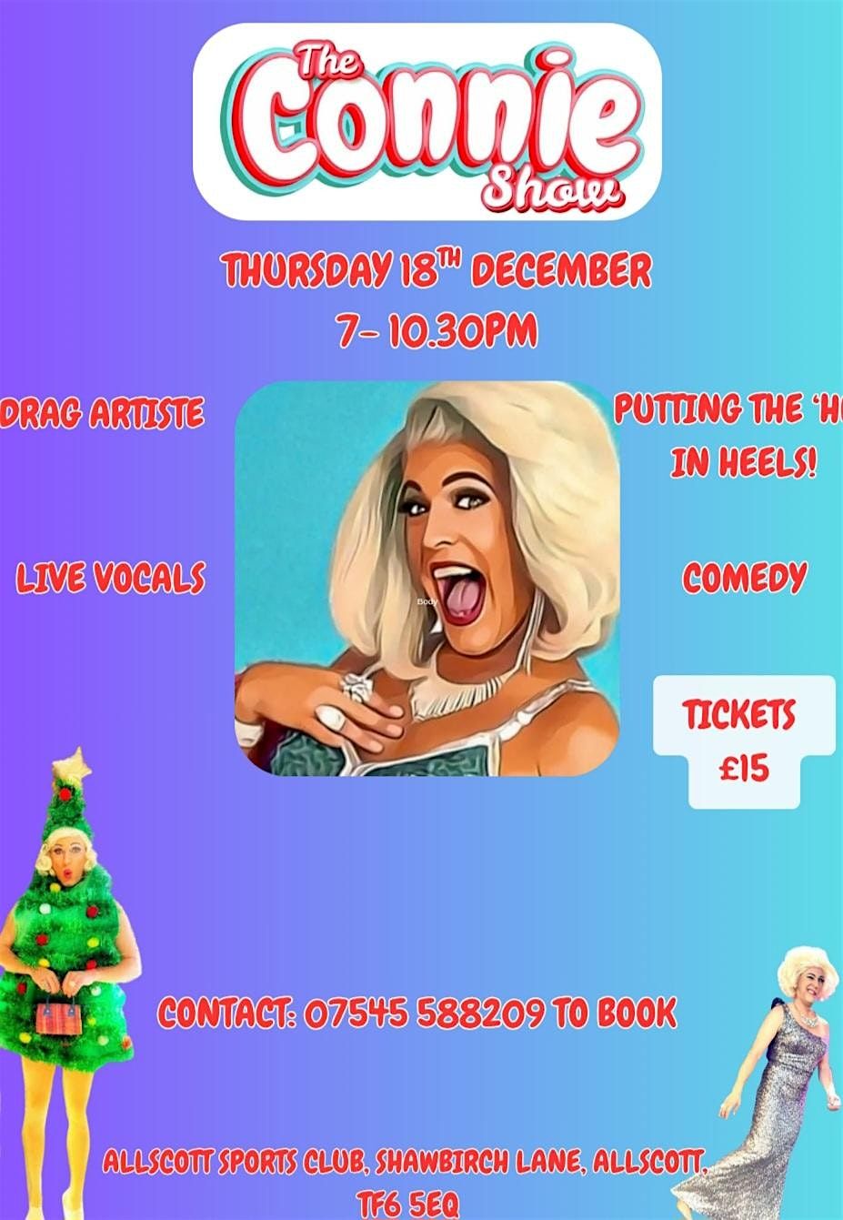 The Connie Show. International Drag Artiste