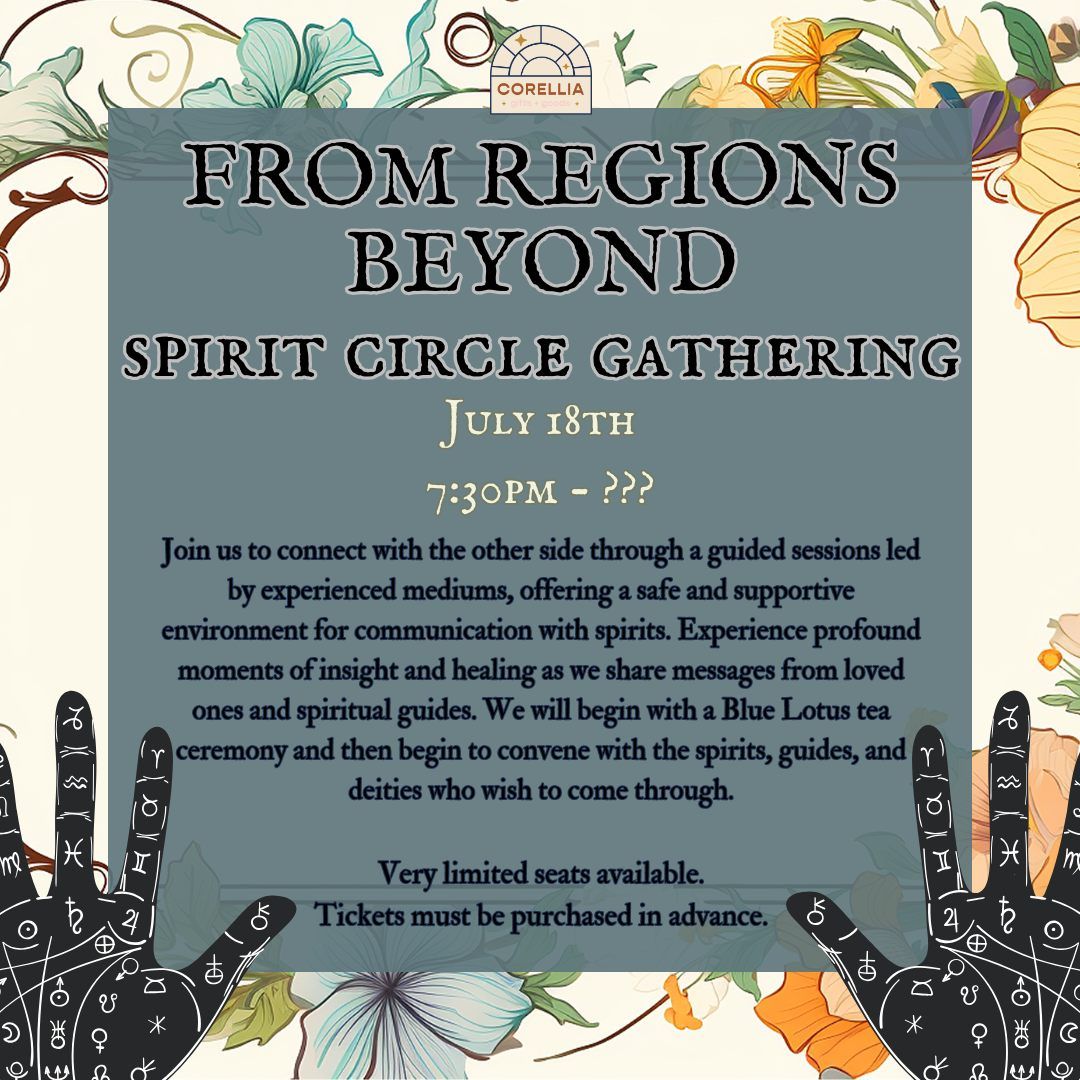 FROM REGIONS BEYOND: spirit circle gathering