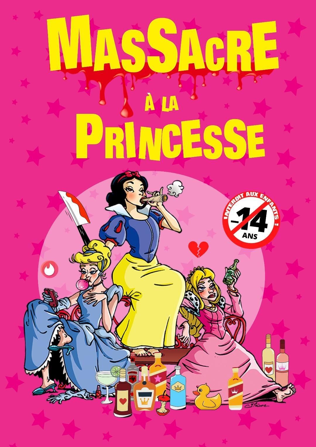 Massacre \u00e0 la princesse