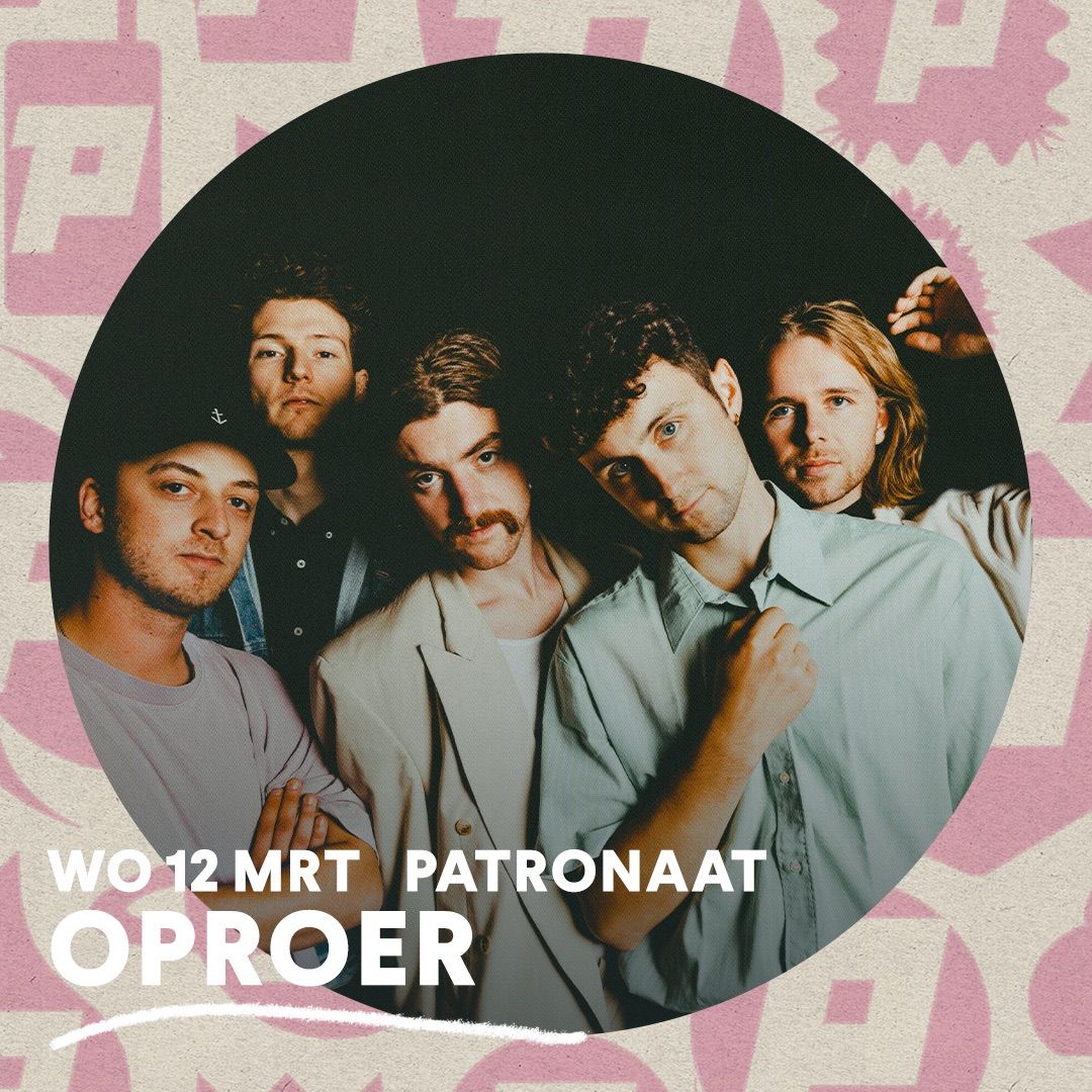 Oproer | Patronaat Haarlem