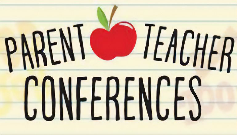 Parent Teacher Conferences