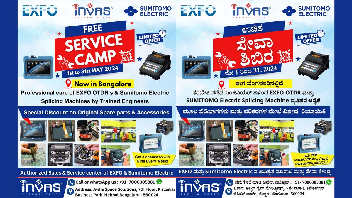 Free Service Camp | EXFO OTDR & Sumitomo Electric Splicing Machine | Bangalore