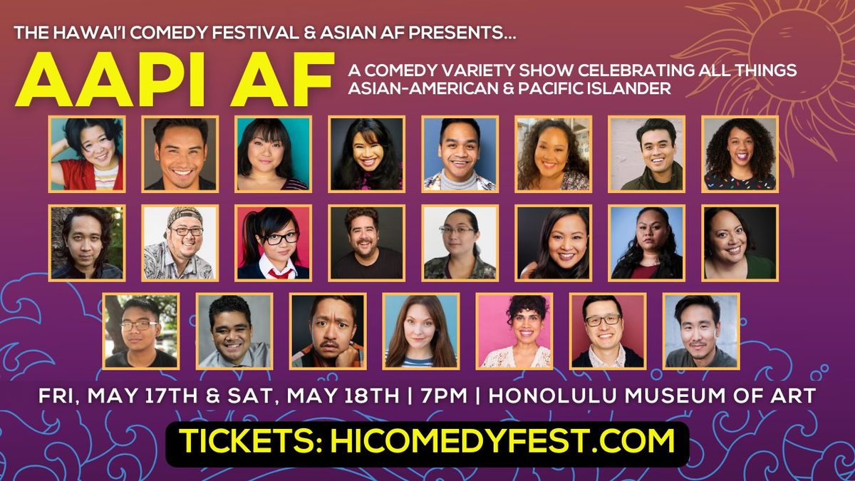 AAPI AF: A Comedy Variety Show Celebrating All Things Asian-American & Pacific Islander