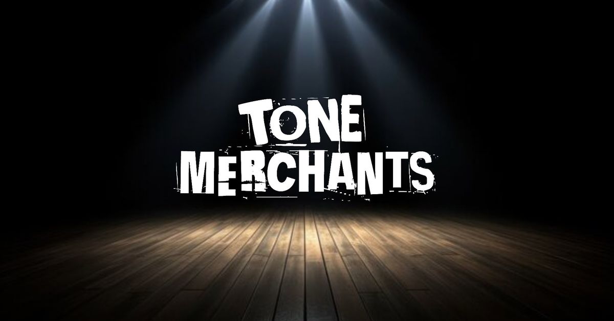 Tone Merchants @ Locked & Loaded Bar & Grill