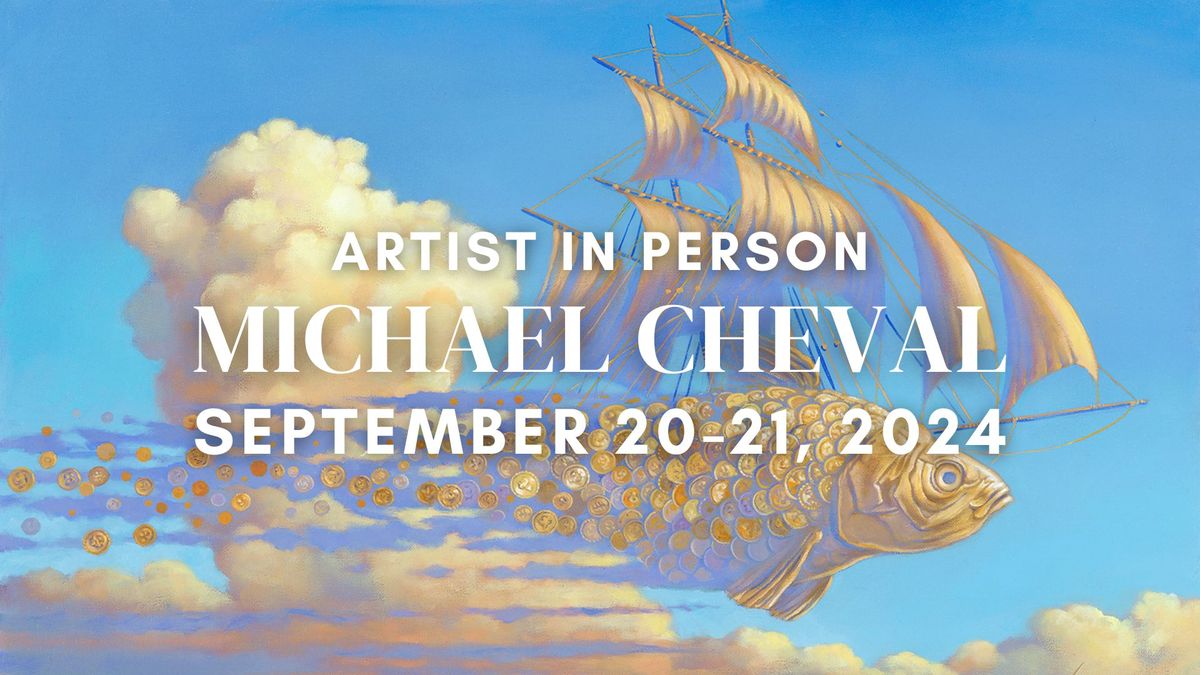 Michael Cheval Artist In Person