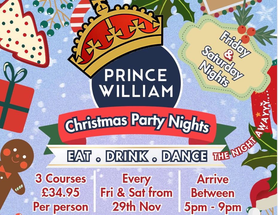 The Prince William - Friday & Saturday Christmas Party Nights!