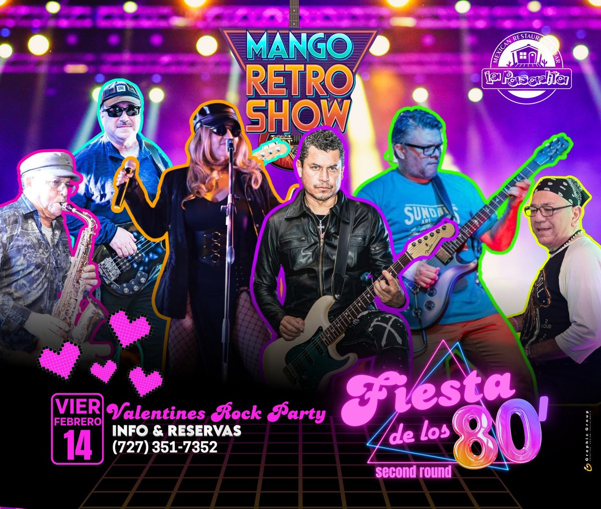 Fiesta de los 80's Second Round - Valentines Retro Party