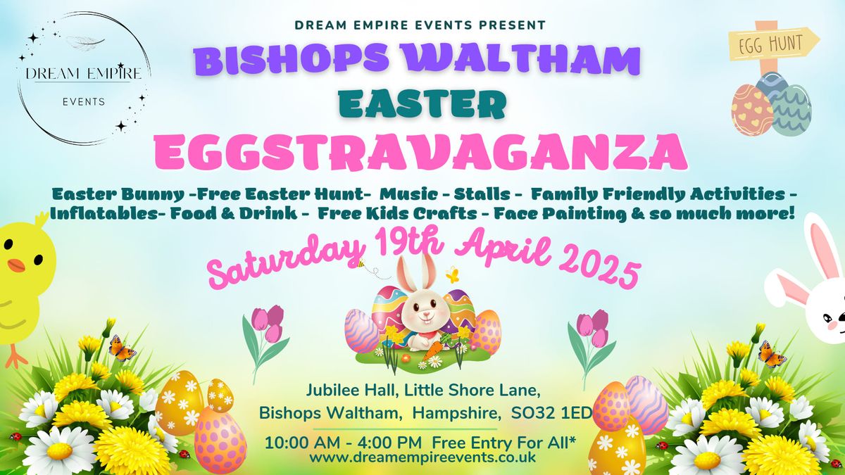 Bishops Waltham Easter Eggstravaganza