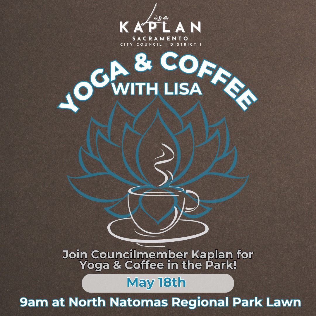 Yoga & Coffee w\/ Lisa - May 18th - 9 am at North Natomas Regional Park