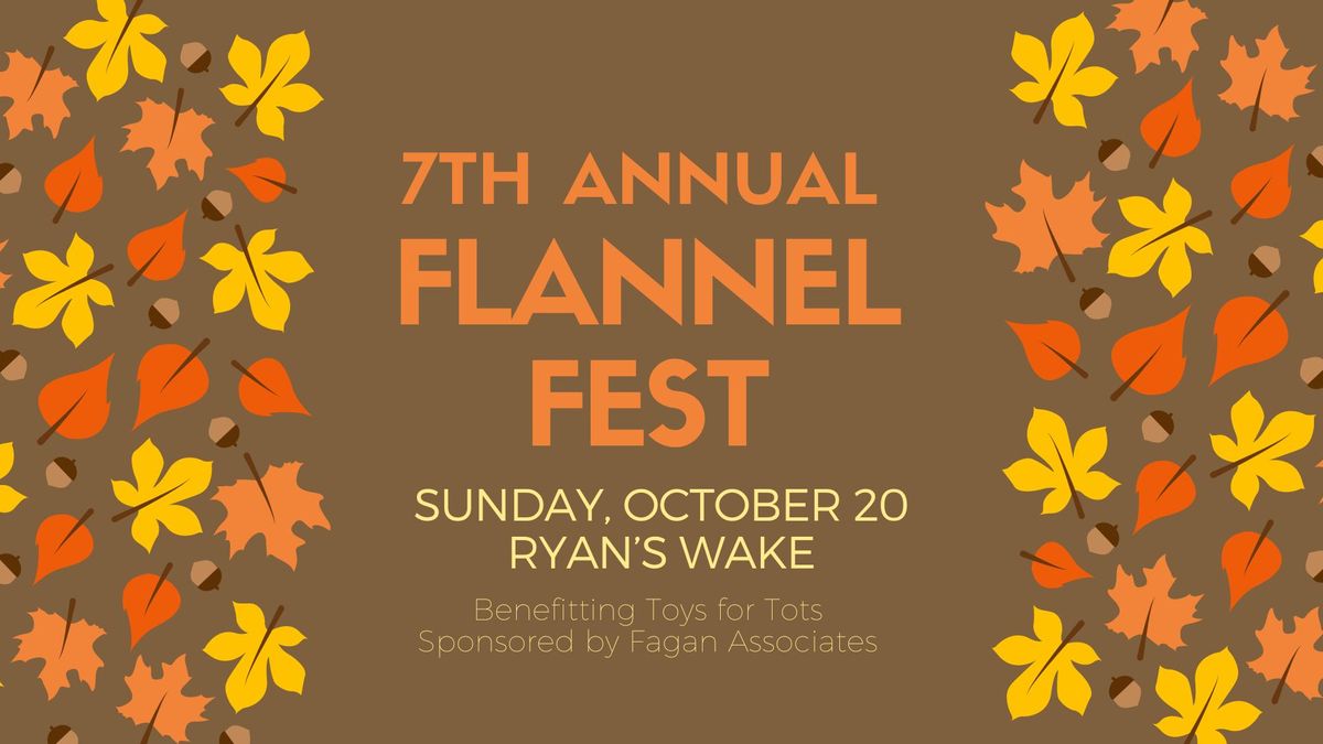 7th Annual Flannel Fest