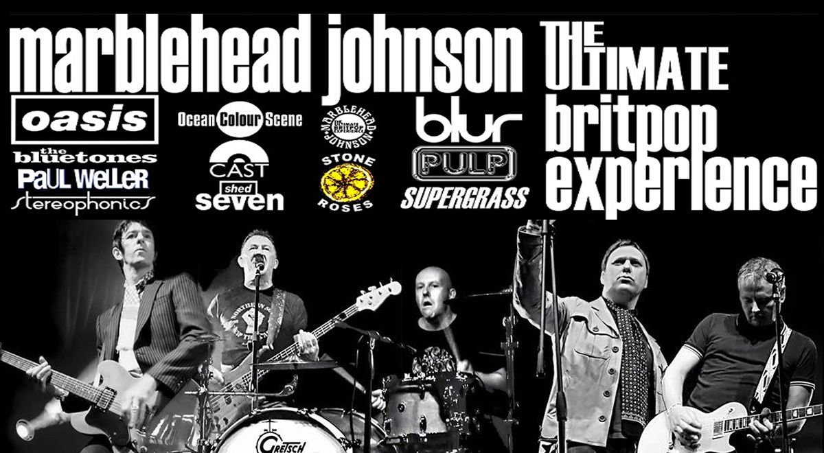 Marblehead Johnson - The Ultimate Britpop Experience