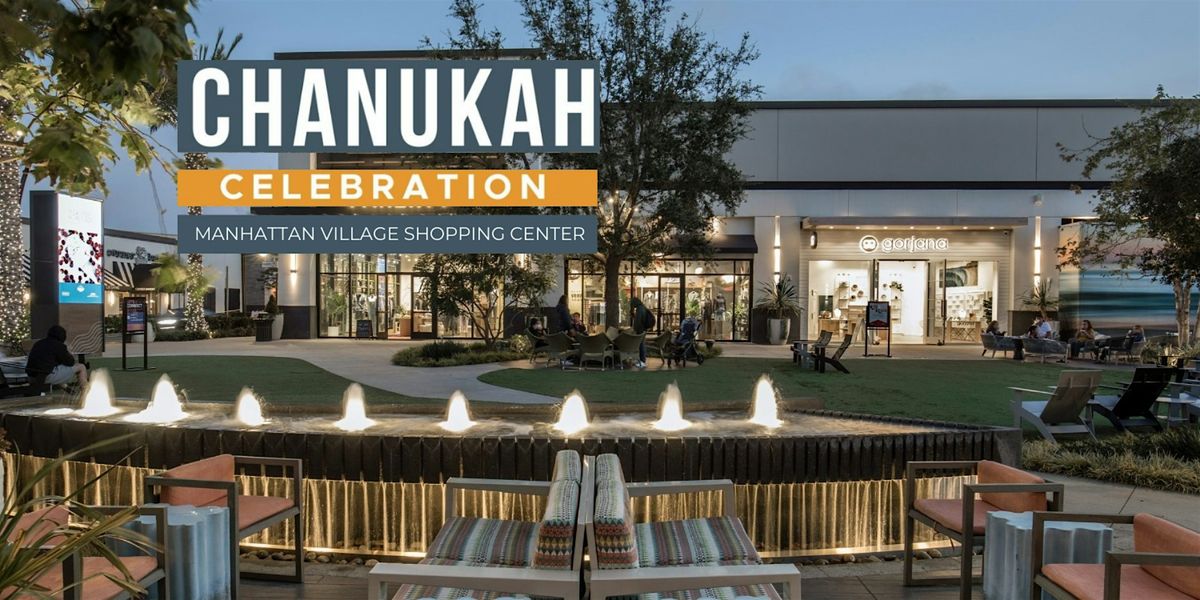 Giant Menorah Lighting at the Manhattan Village Shopping Center