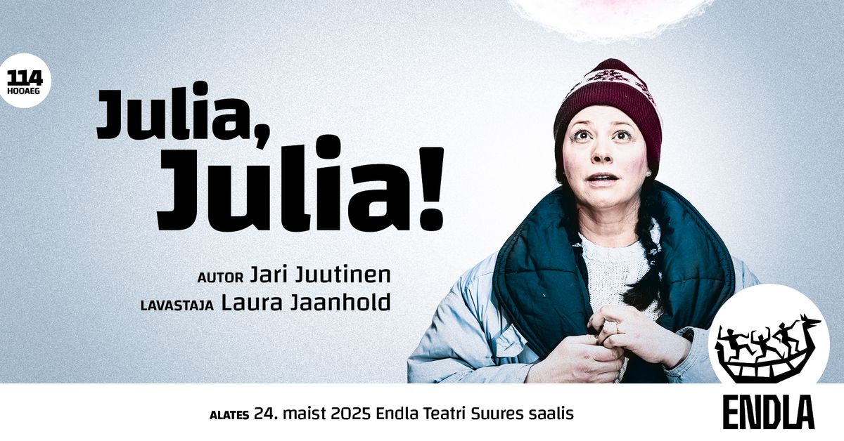 Julia, Julia! - Tallinnas