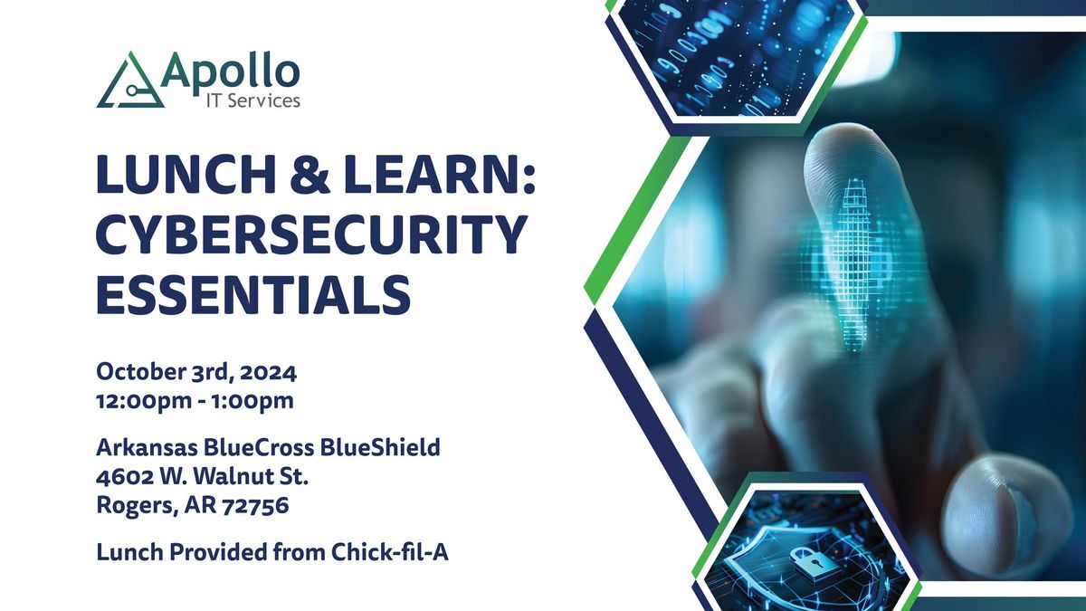 Lunch & Learn: Cybersecurity Essentials